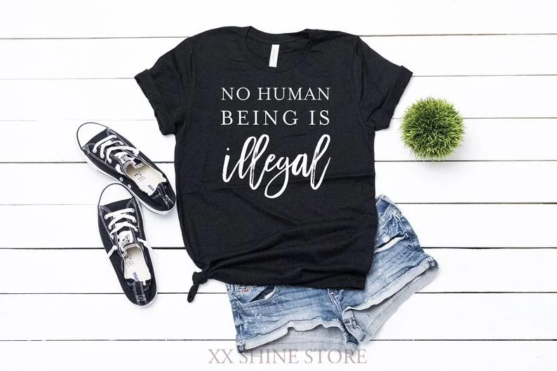 

No Human Being Is Illegal Shirt Pro Immigration T-Shirt Anti Trump Families Belong Together Immigration Sayings Shirts Women Men