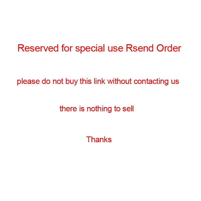 

This is the resend order link please do not buy there is nothing to sell