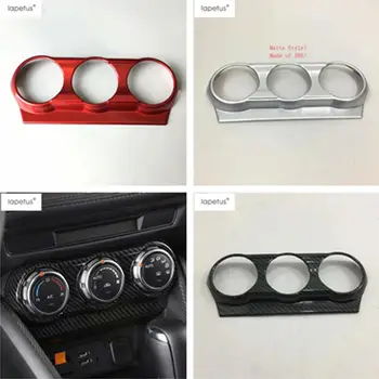 

Lapetus Accessories Fit For Mazda 2 Demio 2015 - 2019 ABS Central Air Conditioning Control Panel Molding Cover Kit Trim 3 Colors
