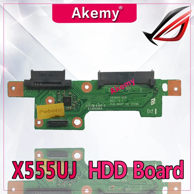 

Akemy Reboto Original High quality PC For ASUS X556U X556UV X556UJ X556UV HDD BOARD X556UJ REV:3.1 100% Tested Fast Ship