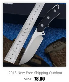 2018 Новый Бесплатная доставка Топ Мода Открытый походный Нож Самозащита пустыня Выживание высокая твердость для Sharp сувенирные ножи