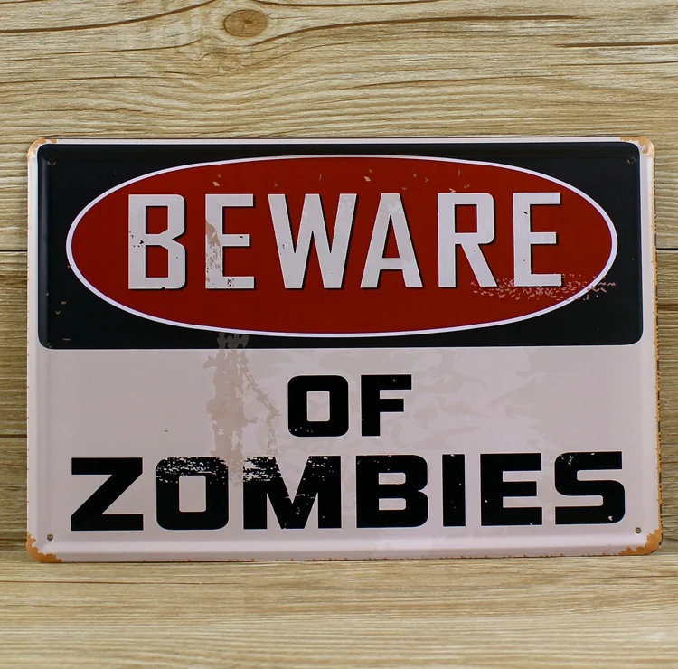 good products beware of zombies xsy0282 vintage metal tin signs painting tinplates wall art craft home decor 20x30cm - Metal Signs Home Decor good products beware of zombies xsy0282 vintage metal tin signs painting tinplates wall art craft home decor 20x30cm - Metal Signs Home Decor