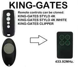 KING-GATES STYLO 4 K, KING-GATES клипер пульт дистанционного управления Дубликатор 433,92 МГц