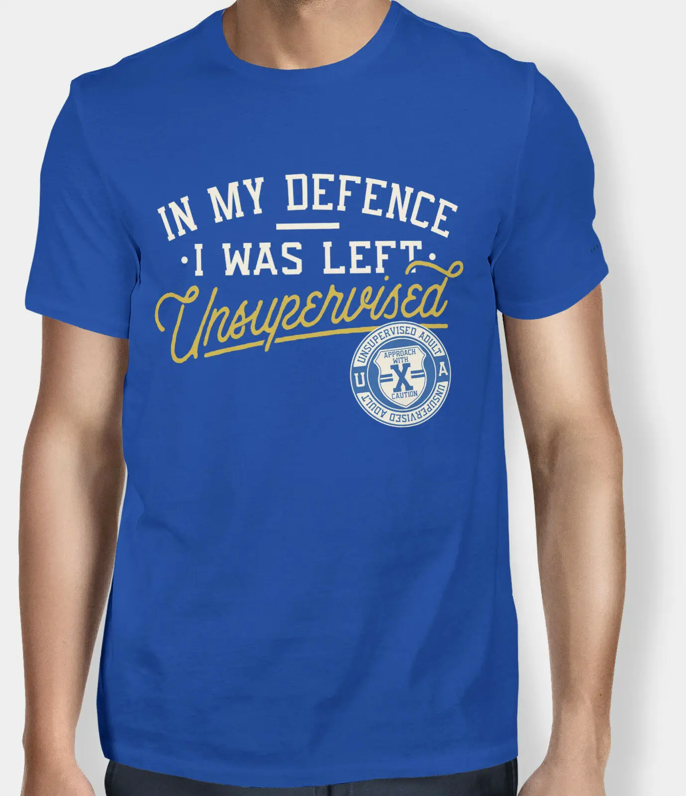

In My Defence I Was Left Unsupervised Funny Men T-shirt - Joke Gift