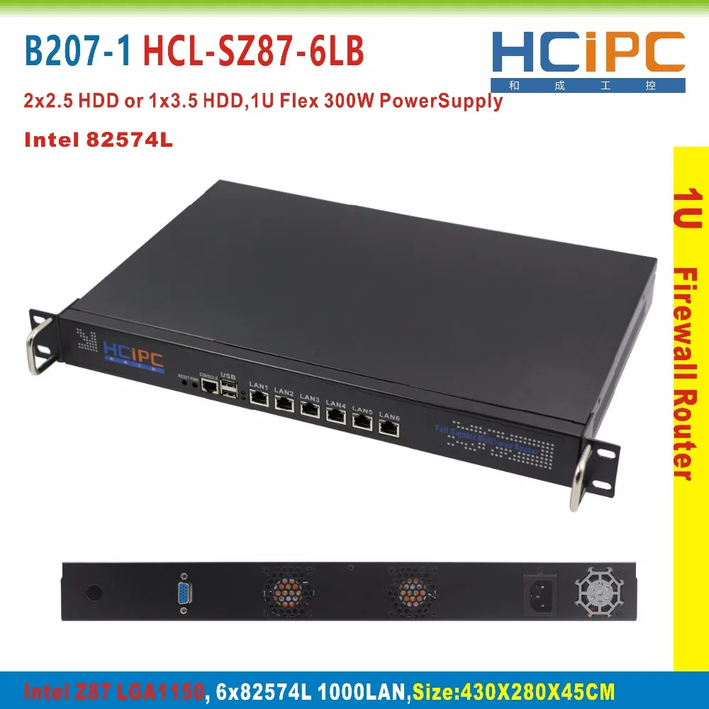 HCiPC B207-1 HCL-SZ87-6LB, Barebone, LGA1150 Z87 82574L 6LAN 1U система брандмауэра, 6LAN материнская плата, 1U 6LAN сетевой маршрутизатор