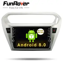 Funrover 8 IPS Android8 0 2din Car DVD multimedia Player navigation for Peugeot 301 Citroen Elysee