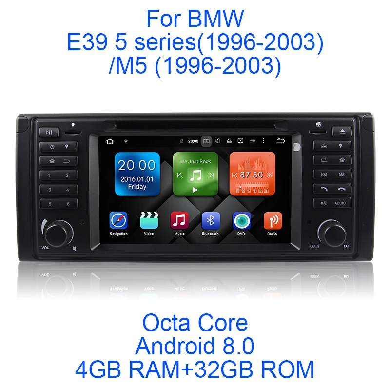

Newest Android 8.0 Octa Core 4G RAM 32G ROM GPS Navigation 7 " Car DVD Player for BMW E39 5er/M5 96-03 with Radio/Bluetooth/RDS