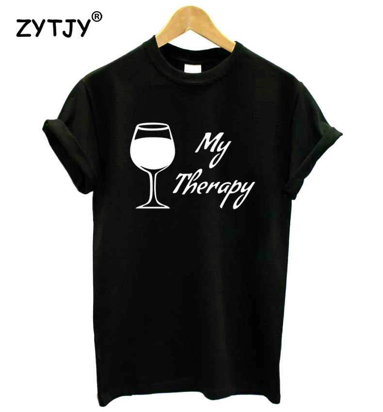 MY THERAPY Wine Print Women tshirt Casual Cotton Hipster Funny t shirt For Girl Top Tee Tumblr Drop Ship BA-247 MY THERAPY Wine Print Women tshirt Casual Cotton Hipster Funny t shirt For Girl Top Tee Tumblr Drop Ship BA-247
