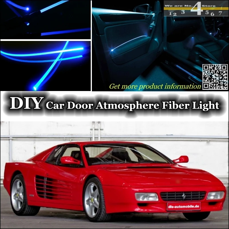 

interior Ambient Light Tuning Atmosphere Fiber Optic Band Lights For Ferrari 512 Testarossa F512M TR Door Panel illumination