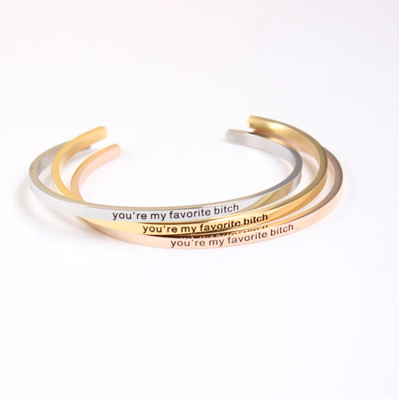 

you're my favorite bitch Stainless Steel Engraved Positive Inspirational Quote Hand imprint Cuff Mantra Bracelet Bangle