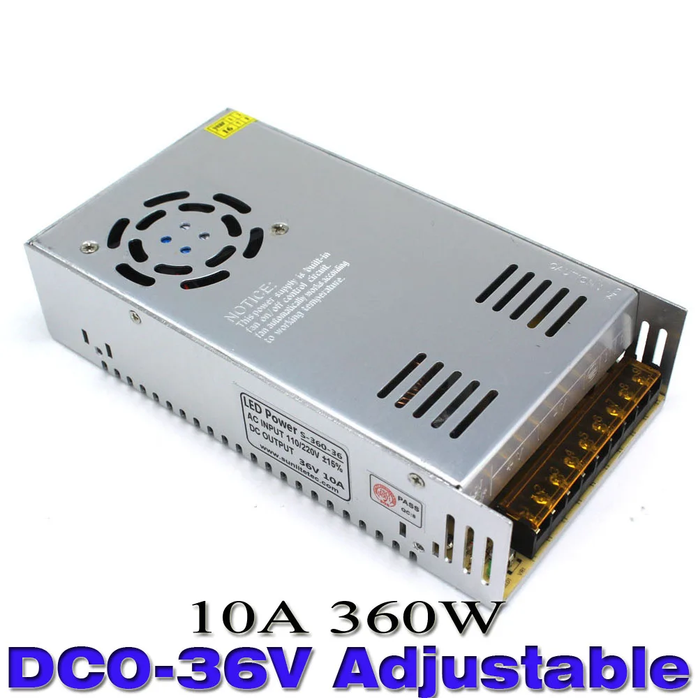 

Adjustable Power Supply DC 0-36V 360W 10A Single Output for CCTV camera LED Strip light Transformers 110V 220V AC-DC SMPS