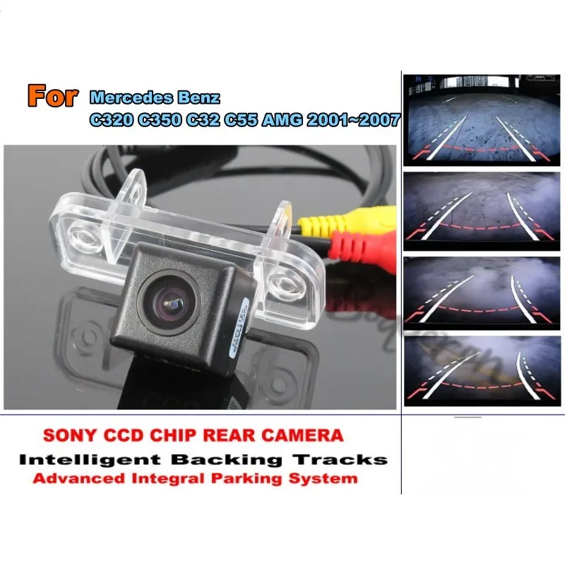 

For Mercedes Benz C320 C350 C32 C55 AMG 2001~2007 Smart Tracks Chip Camera HD CCD Intelligent Dynamic Rear View Camera