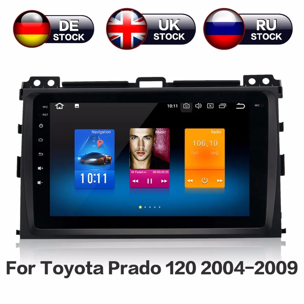

Android 8.0 8 Core RAM 4GB ROM 32GB Car Stereo Screen Radio For Toyota Prado 120 2004-2009 Car DVD Player GPS Navigation