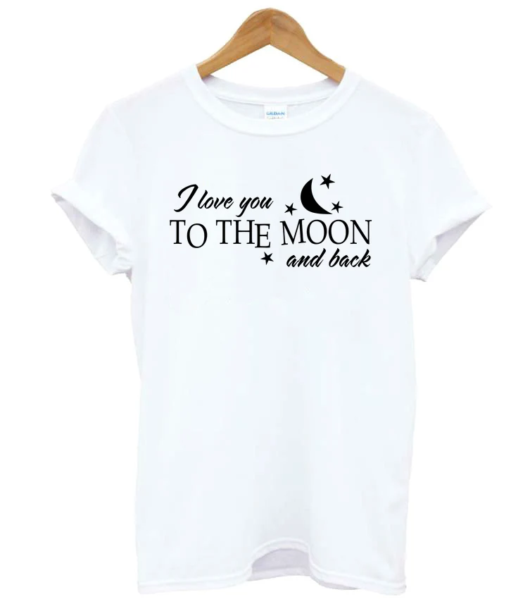Женская футболка с надписью I Love You To The Moon And Back хлопковая Повседневная забавная