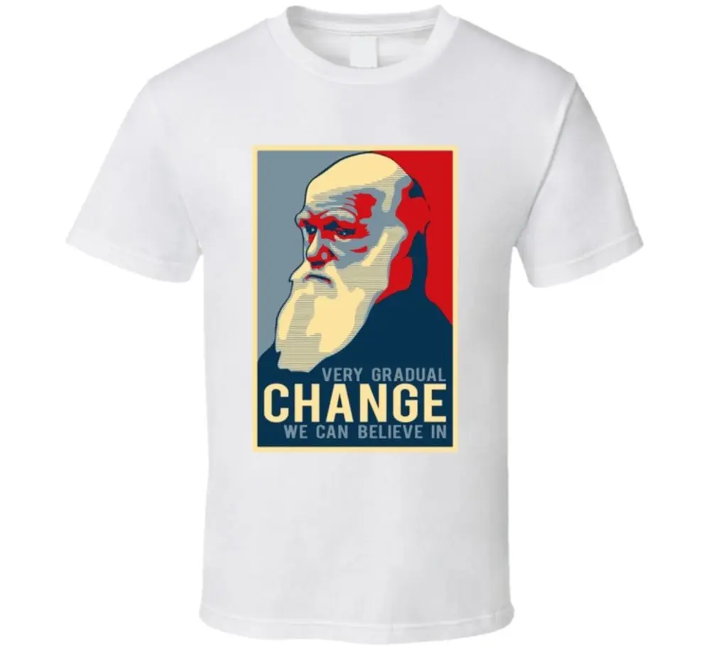 

Darwin Hope Very Gradual Change We Can Believe In T Shirtmen T shirt o-neck