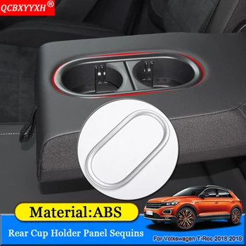 

QCBXYYXH Car Styling For Volkswagen T-Roc 2018 2019 Rear Water Cup Holder Frame Cover Internal Decoration Sequins Accessories