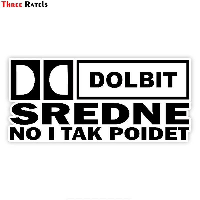 

Three Ratels TZ-1801# 7.6x17cm dolbit sredne no I tak poidet colorful car sticker funny car stickers styling removable decal