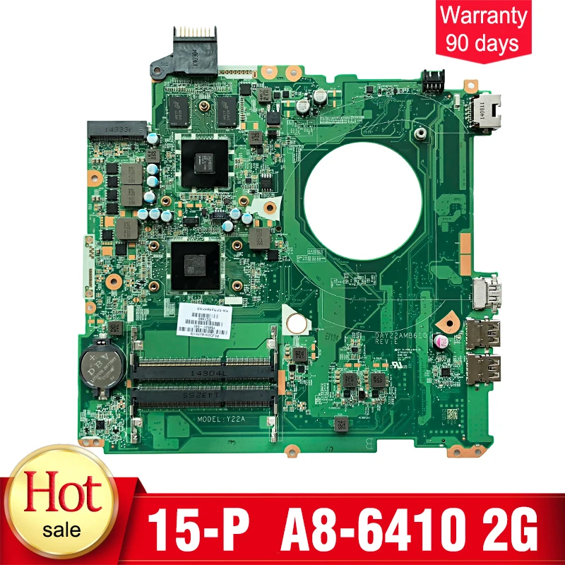 

DAY22AMB6E0 for HP Pavilion 15-P laptop motherboard A8-6410 2G DDR3 762531-501 762513-001 100% tested intact