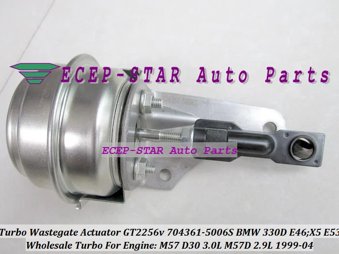 TURBO Wastegate Actuator of GT2256V 704361-5006S 704361 Turbocharger For BMW 330D E46;X5 E53 1999-04 M57D M57 D30 3.0L 2.9L 184HP (2)