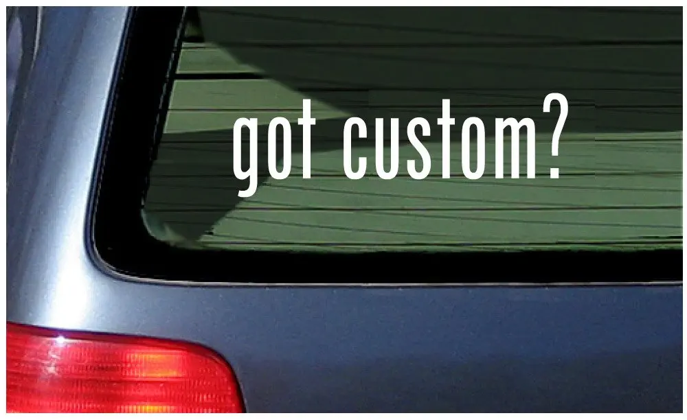 

got  White Sticker Window Decal Vinyl Custom Personalized Customized Text Lettering