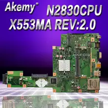 Akemy X553MA MAIN_BD._0M/N2830/2840U для ASUS A553M X503M F503M X553MA X503M X553M F553M F553MA Материнская плата ноутбука 100% тестирование