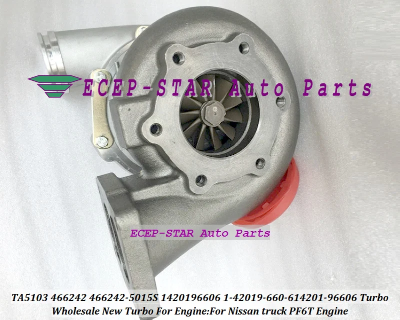 TA5103 466242 466242-5015S 1420196606 1-42019-660-614201-96606 Turbo Turbocharger For Nissan truck PF6T (3)