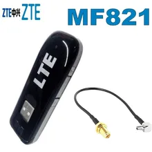 Разблокированный zte MF821 100 Мбит/с 4 аппарат не привязан к оператору сотовой связи USB модем LTE FDD 1800/2100/2600 МГц 42 м 3g UMTS USB мобильного Широ внешняя антенна