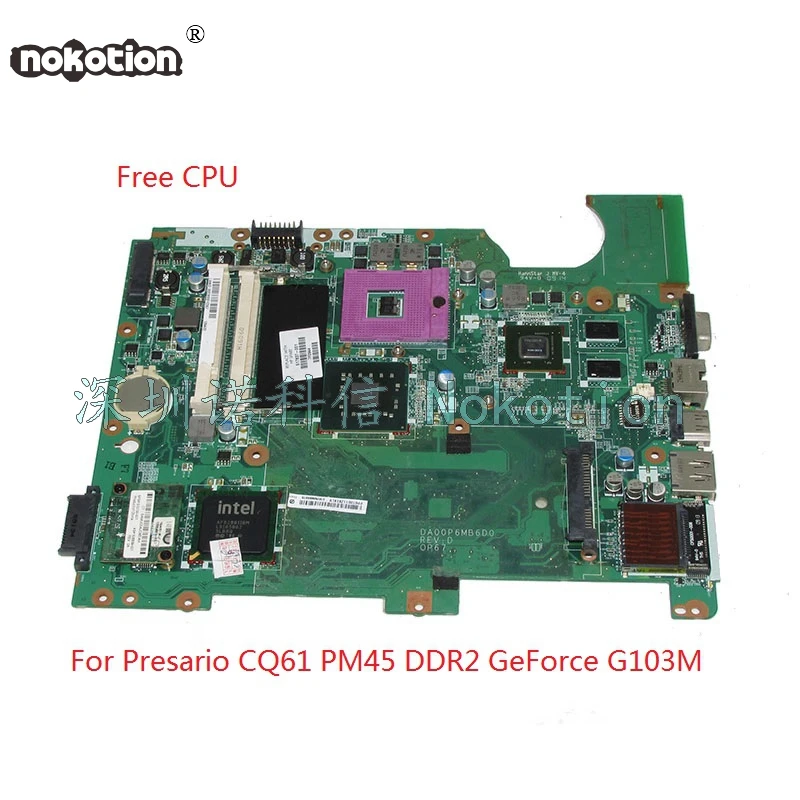 NOKOTION DA00P6MB6D0 517837-001 Main board For HP Compaq Presario CQ61 G61 Laptop motherboard DDR2 GeForce G103M free cpu NOKOTION DA00P6MB6D0 517837-001 Main board For HP Compaq Presario CQ61 G61 Laptop motherboard DDR2 GeForce G103M free cpu