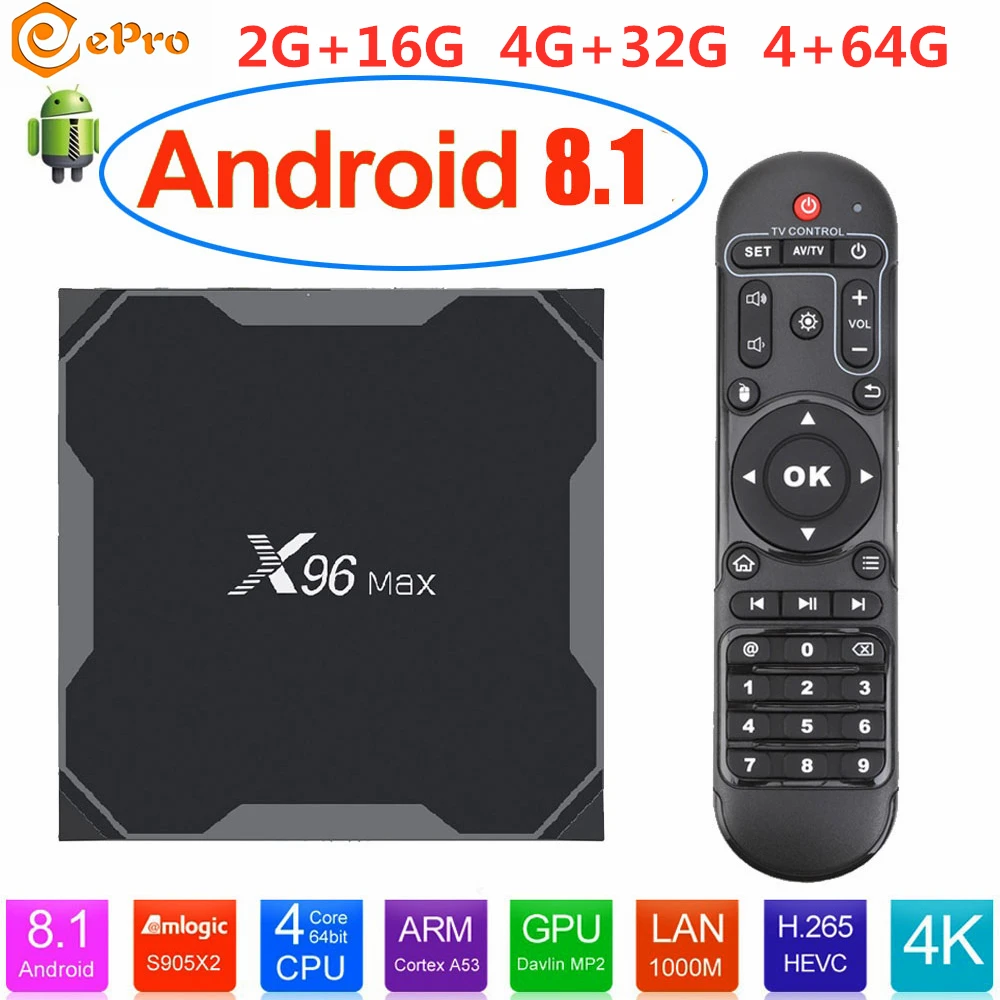 

EPRO X96 MAX Smart TV Box X96MAX S905X2 4GB 64GB X96MAX Amlogic Quad Core 2.4G/5G WIFI BT 1000M X96MAX X2 Set Up Box