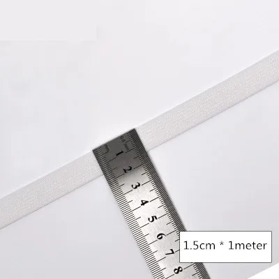 15mm White x 1meter 1 м золотые и серебряные высокие эластичные ленты 3-60 мм черно-белая Резиновая лента линия спандекса лента для шитья обшивка поясная лента аксессуары для одежды - Цвет: 15mm White x 1meter