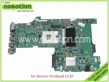 FRU 04Y2024 P0C55212 For lenovo thinkpad L530 laptop motherboard intel HD4000 HM76 DDR3