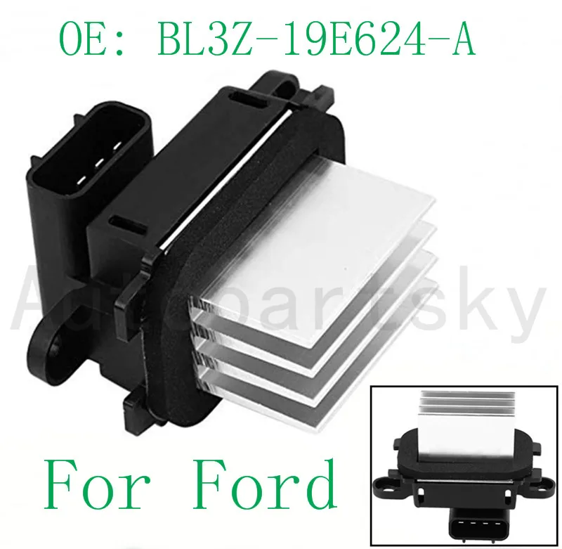 

New Blower Speed Control Motor Resistor For Ford Super Duty Taurus X Part # BL3Z19E624A BL3Z-19E624-A 5F9Z19E624AA 7C3Z19E624A