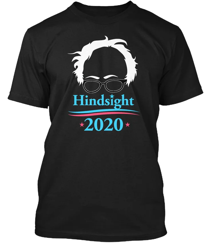 

Basic Models Short Sleeve Men Bernie Sanders Hindsight Is 2020 Regular Crew Neck Tee Shirt
