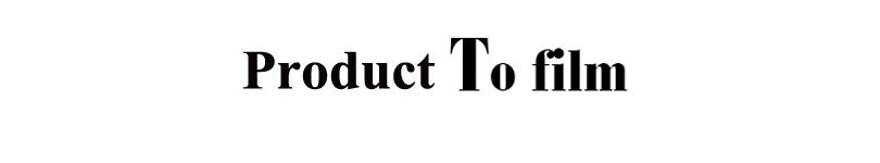 product to film