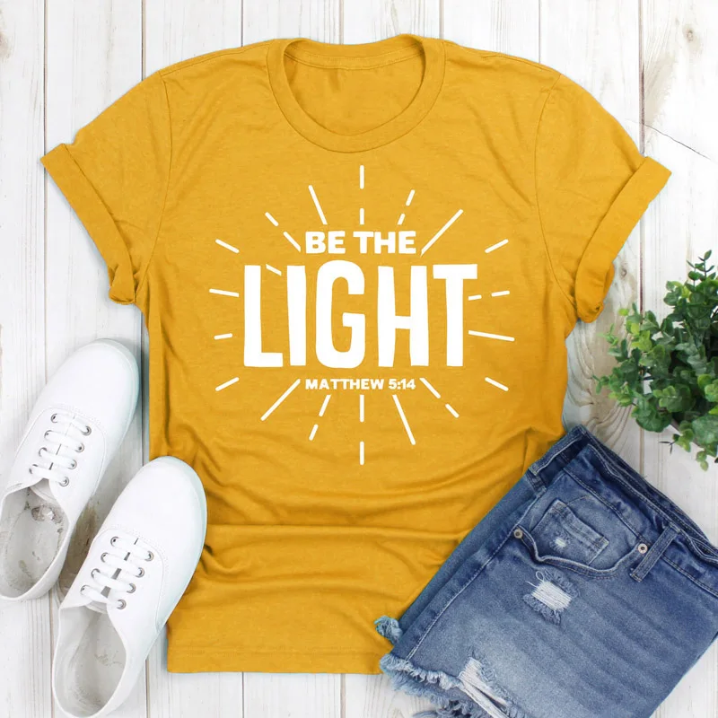 

Be The Light Matthew 5:14 T-shirt Women Causal Christian T Shirt Summer Cotton Graphic Religion Tees Jesus Tops Drop Shipping