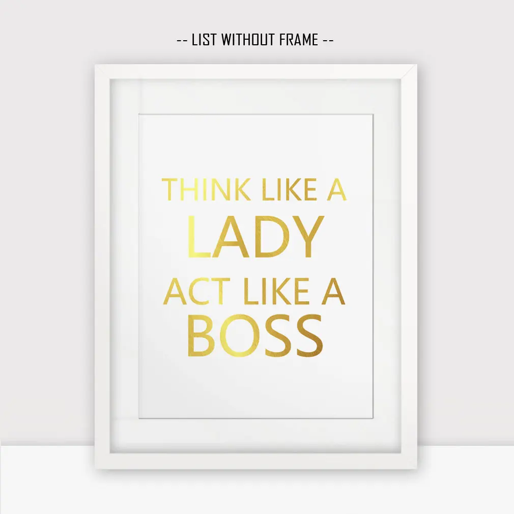 

Gold Foil Life Quotes Think Act Quotes Lady Boss Quotes Gold Wall Decor Friends Gift Painting Wall Art Poster Office Decor W09