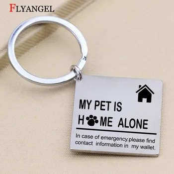 

Fashion My Pet is Home Alone Letter Key Chain Stainless Steel Square Keychain Jewelry for Women Men Pet Wallet Keyring Gift