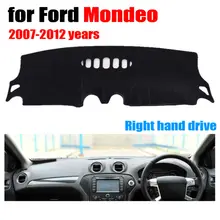 Приборной панели автомобиля охватывает мат для Ford Mondeo 2007-2012 лет правым dashmat Pad Даш крышка авто приборной панели аксессуары