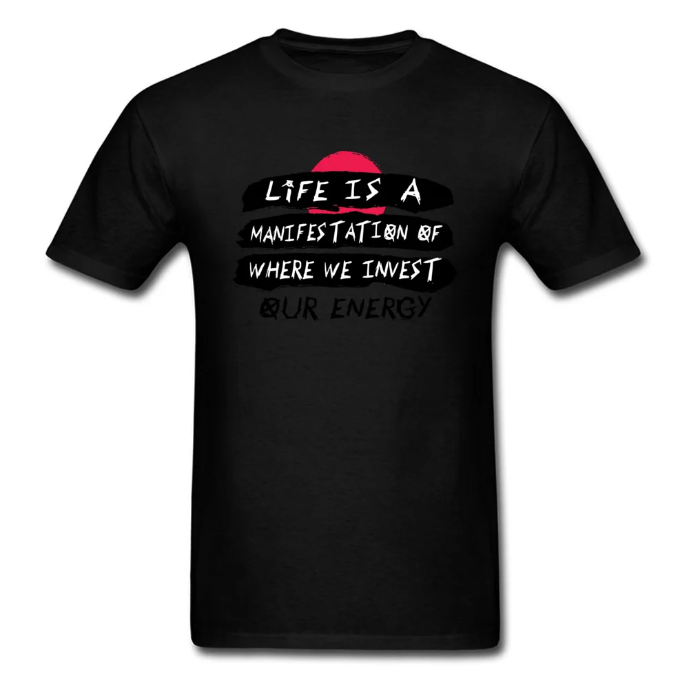 Life is a Manifestation T Shirt New Design Short Sleeve Cool Cotton Crew Neck Mens Tees Summer Sweatshirts Summer/Autumn Life is a Manifestation black