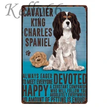 Кавалер король Шарль спаниель металлический знак Олово плакат домашний декор Pet Store настенная живопись 20*30 см размер y-1615