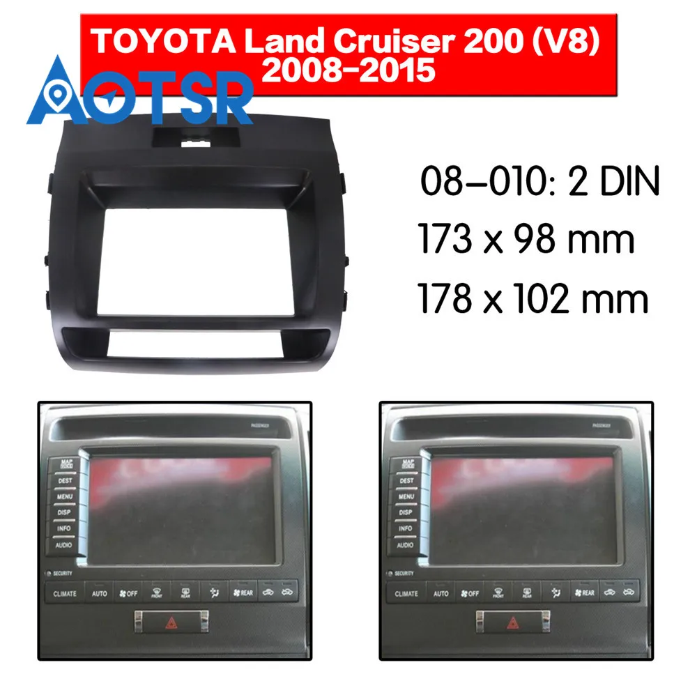 2 din радиоприемник для TOYOTA Land Cruiser 200 (V8) 2008 2015 Установочное крепление стерео аудио
