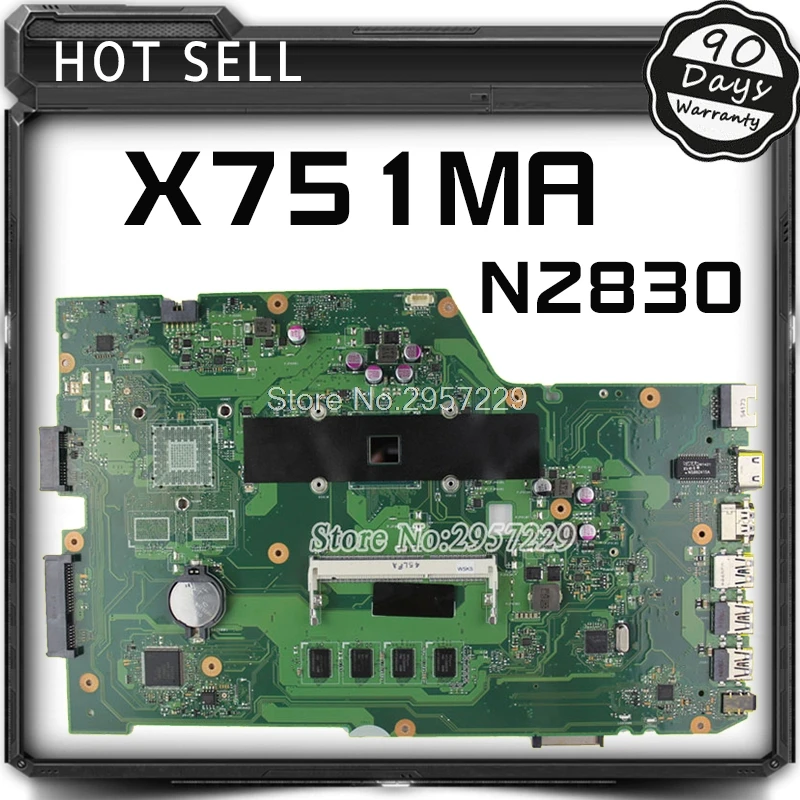 

For Asus Motherboard X751MA K751M, K751MD R752MA X751MA X751MD REV2.0 Mainboard N2830 Processor Tested ok S-6