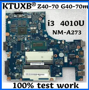 

KTUXB ACLUA/ACLUB NM-A273 motherboard for Lenovo Z40-70 G40-70M notebook motherboard CPU i3 4010U GT840M 2G 100% test OK