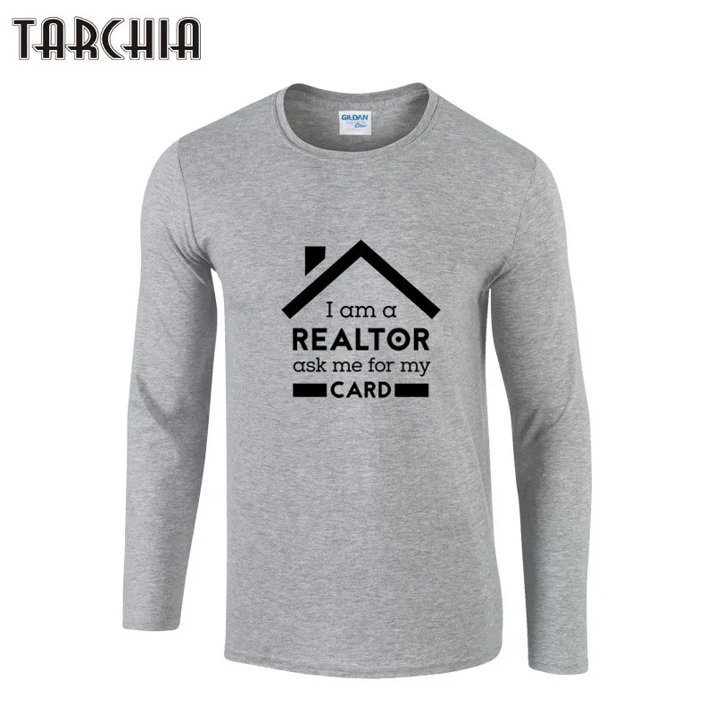 Серый Tarchia человек футболка я риэлтор футболка с длинным рукавом Для мужчин новинка футболка человек футболка одежда для мальчиков модные хлопковые футболки топы корректирующие - Цвет: Серый