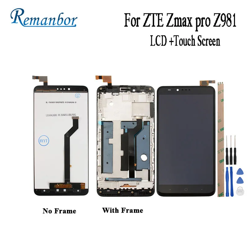 

Remanbor For ZTE Zmax pro Z981 LCD Display and Touch Screen With Frame Assembly Smart Mobile Accessories With Tools And Adhesive