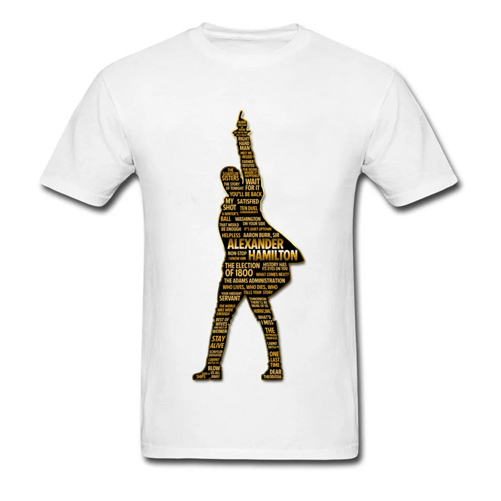 Alexander Hamilton Dominant Cool Tops Tees O-Neck Summer/Fall All Cotton Short Sleeve T Shirts for Men Birthday Tee Shirt Alexander Hamilton white