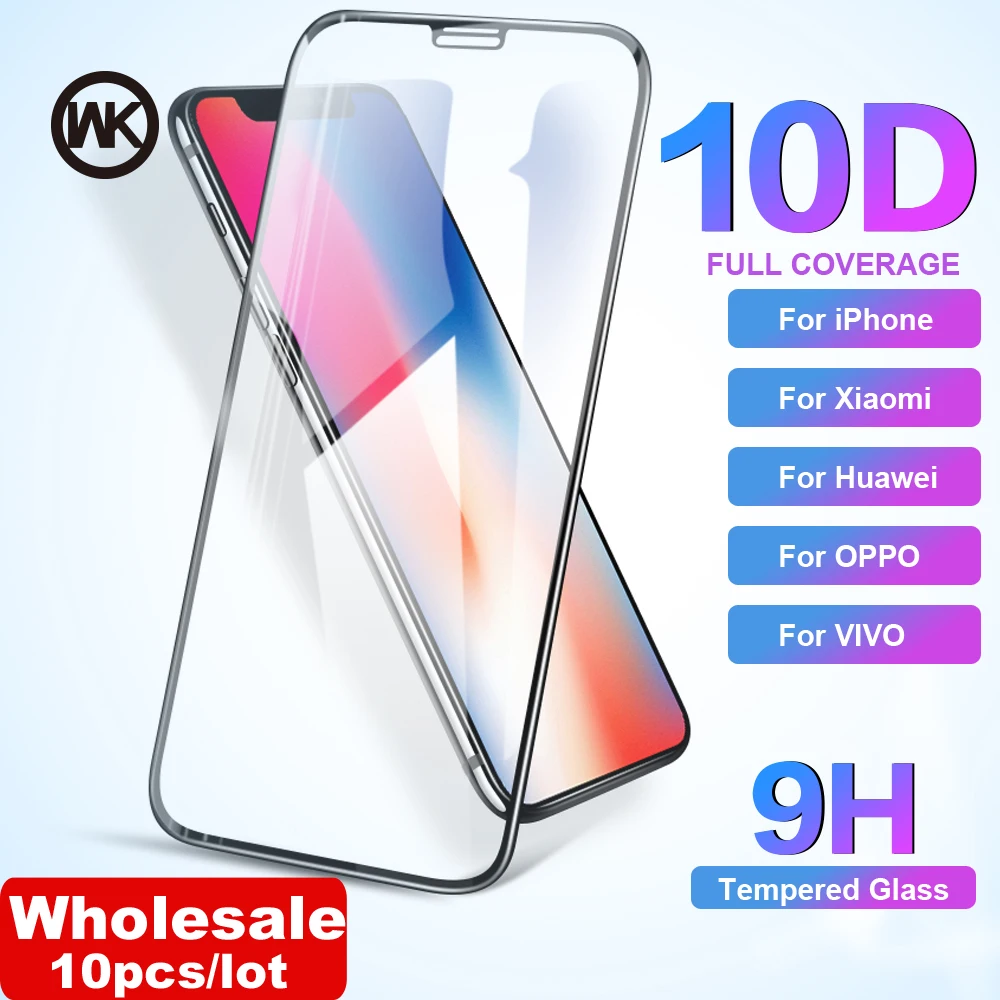 WK Wholesale 10Pcs/lot 10D Curved Tempered Glass Screen Protector for iPhone 6 6S 7 8 Plus X XR XS Max Huawei Xiaomi Vivo Oppo