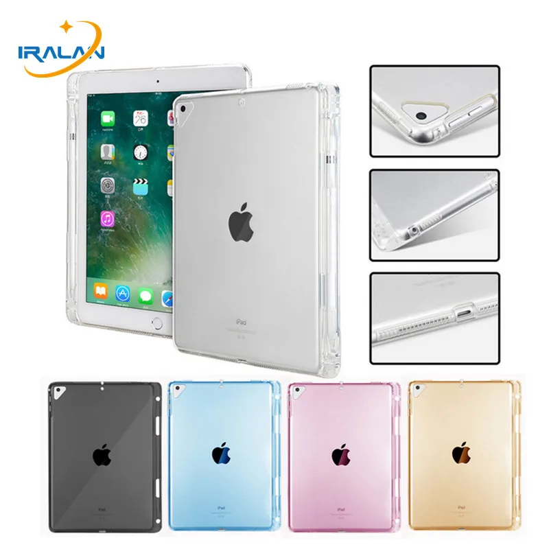 

Case For Apple new iPad 9.7 2018 Soft Clear TPU Full Protector Shockproof With Pencil Holder Cover For iPad 9.7 inch universal