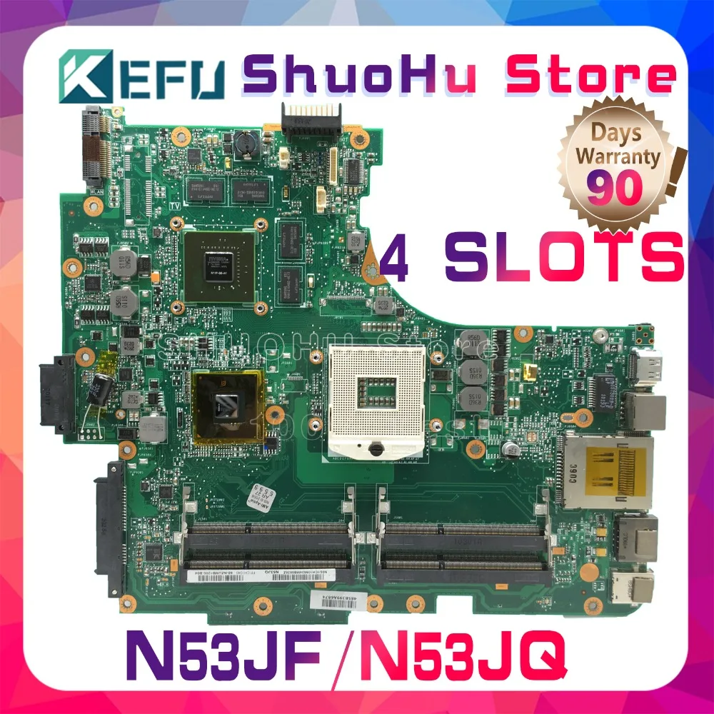 KEFU для ASUS N53JF N53JQ N53J N53JG 4RAM HM55 слота Материнская плата ноутбука протестирована работа оригинальная материнская плата