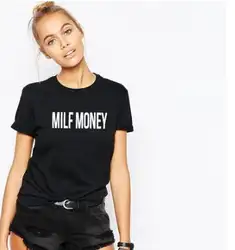 Бесплатная доставка женские/мужские crewneck Milf деньги футболка Повседневный стиль футболки с короткими рукавами рубашки с круглым вырезом